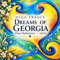 Dreams of Georgia. Piano Meditations